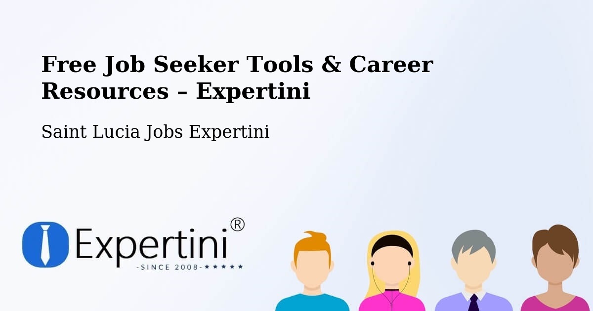 Free Job Seeker Tools & Career Resources – Reduit Orchard - Reduit Orchard, Saint Lucia Jobs Expertini